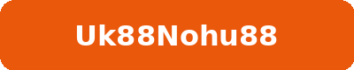 UK88NOHU88